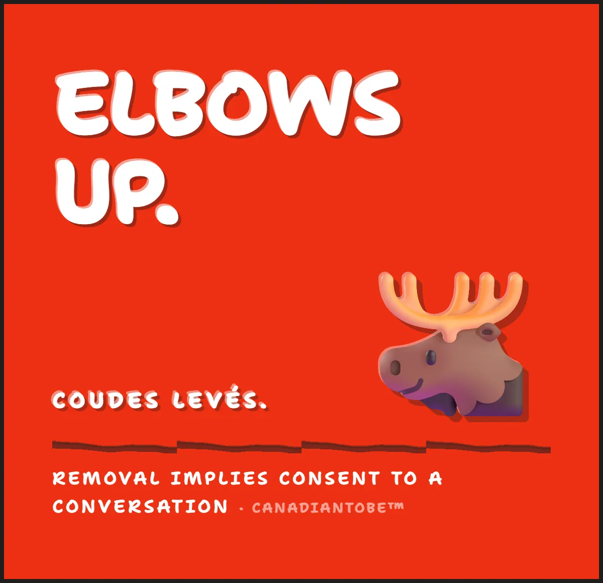Elbows Up